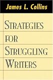 Strategies for Struggling Writers