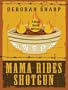 Mama Rides Shotgun (Thorndike Mystery)