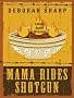 Mama Rides Shotgun (Thorndike Mystery)