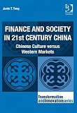 Finance and society in 21st century China : Chinese culture versus Western markets