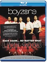 Boyzone - Back Again - No Matter What - Live 2008 [Blu-ray]