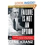Failure Is Not an Option: Mission Control From Mercury to Apollo 13 and Beyond
