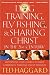 Dog Training, Fly Fishing, and Sharing Christ in the 21st Century: Empowering Your Church to Build Community Through Shared Interests
