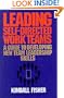 Leading Self-Directed Work Teams: A Guide to Developing New Team Leadership Skills (McGraw-Hill Training Series)