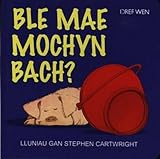 Ble mae mochyn bach? : lluniau gan Stephen Cartwright
