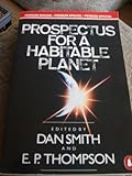 Prospectus for a habitable planet