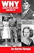 Why Aren't You Sweet Like Me?: Based on a true World War II love story