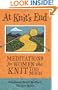 At Knit's End: Meditations for Women Who Knit Too Much