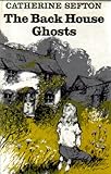 The back house ghosts