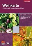 Weinkarte: Weinanbau in Brandenburg und Berlin - Frank Pietsch