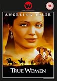 True Women [DVD] [1997]