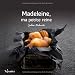 Madeleine, ma petite reine
