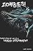 Zombies!: Stories From My Life As An Undead Exterminator