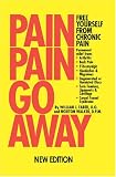 Pain Pain Go Away: Free Yourself From Chronic Pain