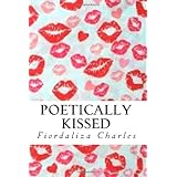 Poetically Kissed