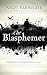 The Blasphemer
