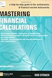 Mastering Financial Calculations A Step by step Guide To The Mathematics Of Financial Market Instruments financial Times Series