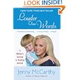 Louder Than Words: A Mother's Journey in Healing Autism by Jenny McCarthy