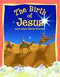The birth of Jesus and other Bible stories