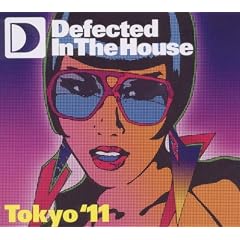 Defected In The House : Tokyo '11