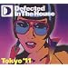Defected in the House Tokyo'11