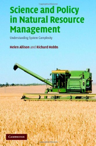 Science and Policy in Natural Resource Management: Understanding System Complexity