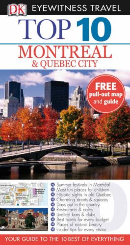 City Travel Guides Discounted  Books : Montreal and Quebec City (Eyewitness Top 10 Travel Guide)