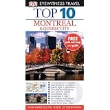 montreal  quebec city dk eyewitness top 10 travel guide