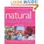Ultimate Natural Beauty Book: 100 Gorgeous Beauty Products to Make Easily at Home