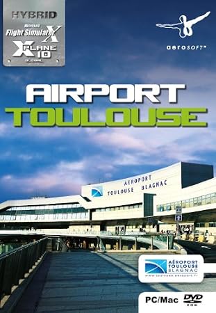 Airport Toulouse (Addon pour FSX & X-Plane 10)