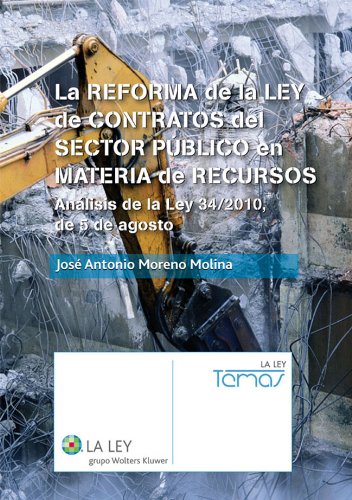 La reforma de la Ley de Contratos del Sector Público en materia de recursos (Temas La Ley) (Spanish Edition)