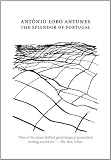 The Splendor of Portugal (Portuguese Literature Series)