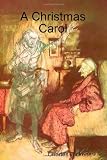 A Christmas Carol (the original illustrated edition) revision