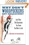Why Don't Woodpeckers Get Headaches?: And Other Bird Questions You Know You Want to Ask