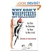Why Don't Woodpeckers Get Headaches?: And Other Bird Questions You Know You Want to Ask