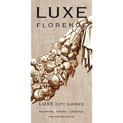 LUXE Florence (LUXE City Guides)