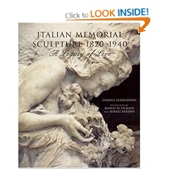 Italian Memorial Sculpture 1820-1940:  A Legacy of Love