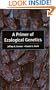 A Primer of Ecological Genetics