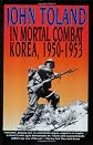 In Mortal Combat: Korea, 1950-1953