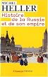 Histoire de la Russie et de son Empire