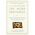 The Word Exchange: Anglo-Saxon Poems in Translation