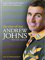 Andrew Johns: The Two of Me