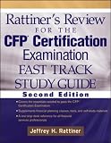 Rattiners Review for the CFP Certification Examination, Fast Track, Study Guide (Rattiners Review for the CFP Certification Examination)