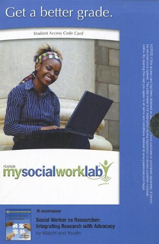 MySocialWorkLab without Pearson eText -- Standalone Access Card -- for Social Worker as Researcher: Integrating Research with Advocacy (Mysocialworklab (Access Codes))
