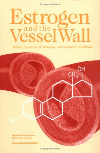 Estrogen and The Vessel Wall (Endothelial Cell Research Series)