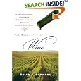 The Geography of Wine: How Landscapes, Cultures, Terroir, and the Weather Make a Good Drop