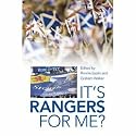 It's Rangers for Me?