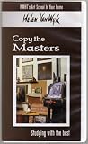 Copy the Masters: Studying with the Best