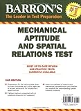 Barron's Mechanical Aptitude and Spatial Relations Test Barron's Mechanical Aptitude and Spatial Relations Test