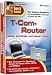T-Com-Router selbst einrichten und besser nutzen